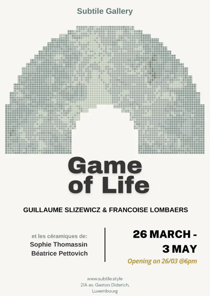 Game of Life:  When Digital Logic Meets Mineral Soul with Guillaume Slizewicz and Françoise Lombaers - Opening 26 March 2026